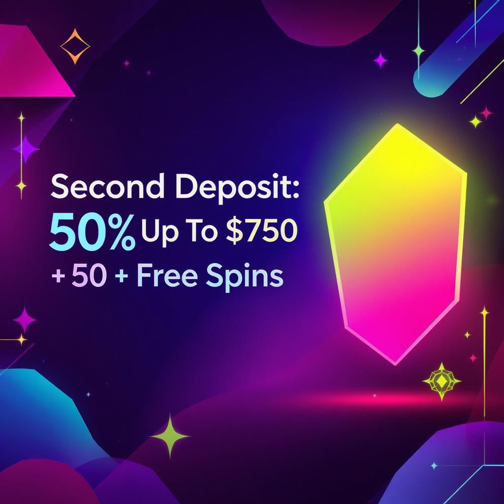 Second Deposit: 50% Up To $750 + 50 Free Spins Second Deposit: 50% Up To $750 + 50 Free Spins